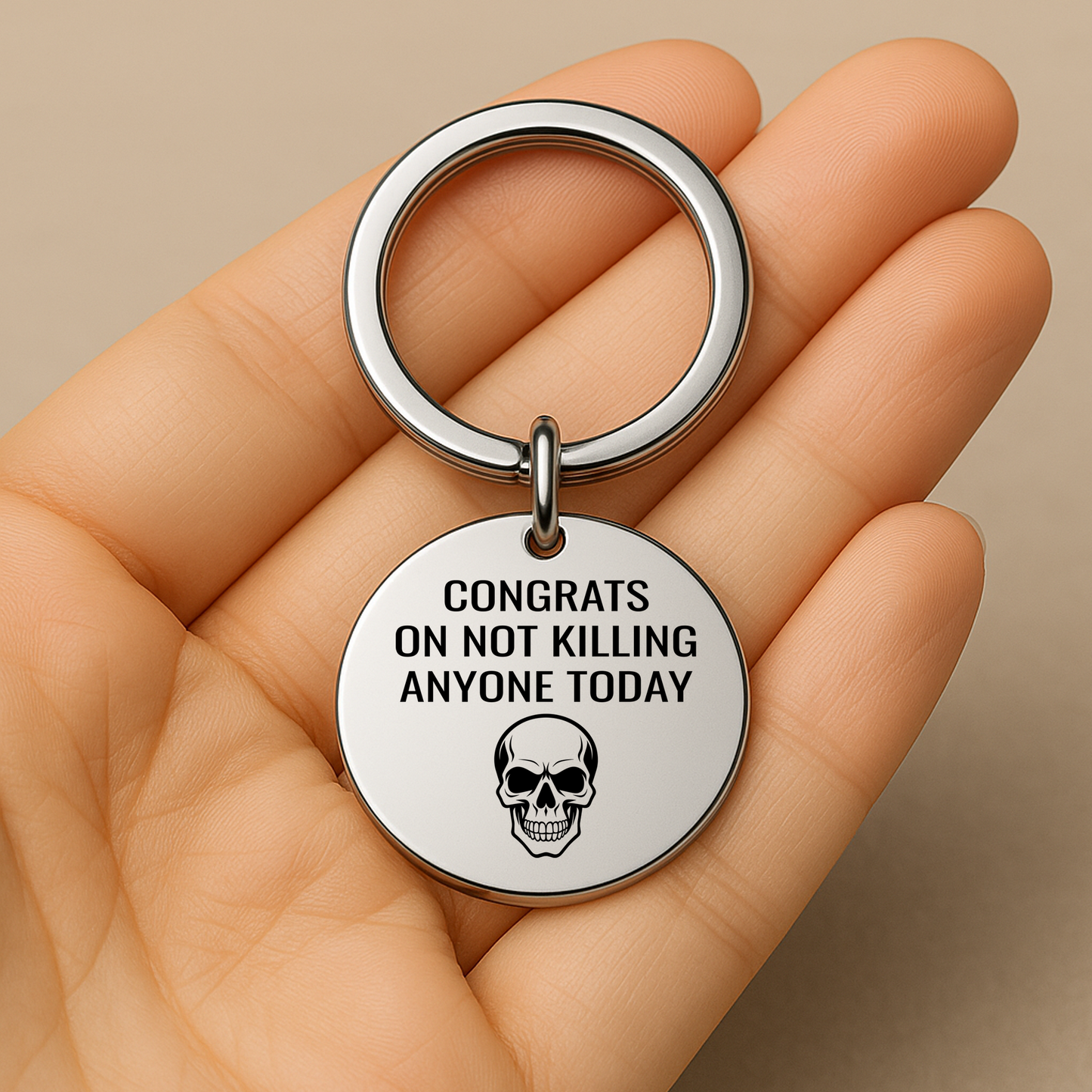 Congrats on Not Killing Anyone Today Keychain | Funny Gift for Coworkers, Friends, or Burnt-Out Humans