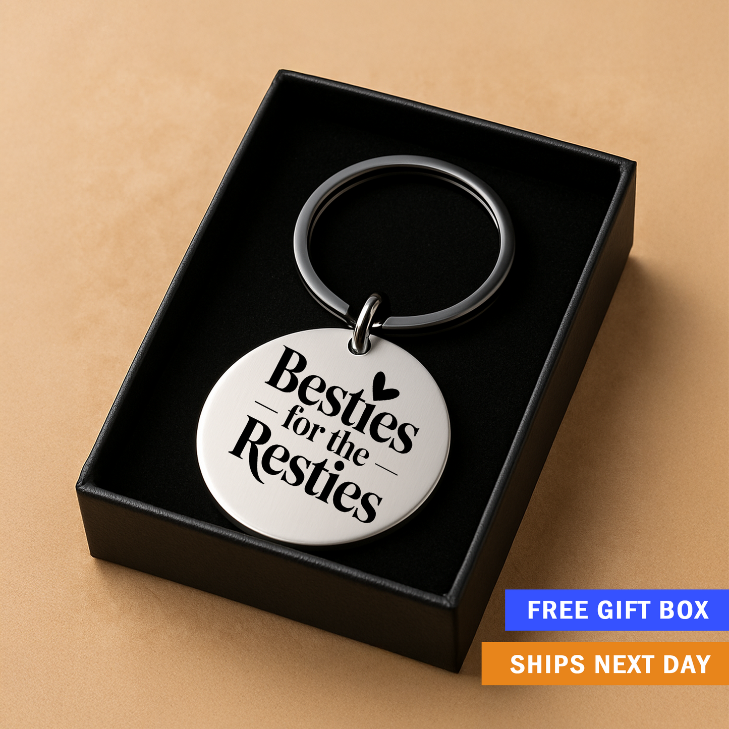 Besties for the Resties Keychain | Funny and Sentimental Gift for Your Ride-or-Die Friend