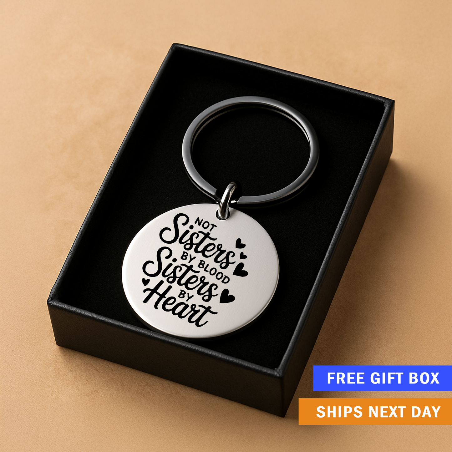 Not Sisters by Blood But Sisters by Heart Keychain | Sentimental Gift for Best Friends or Chosen Family